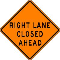 Right Lane Closed - 30-inch