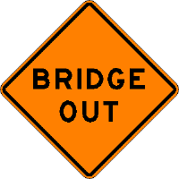 Bridge Out - 24-inch