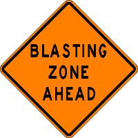 Blasting Zone Ahead - 48-inch Roll-up