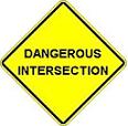 Dangerous Intersection - 18-, 24-, 30- or 36-inch