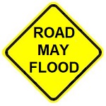 Road May Flood - 18-, 24-, 30- or 36-inch