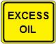 Excess Oil - 18x12-, 24x18-, 30x24- or 36x30-inch