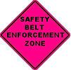 Safety Belt Enforcement Zone - 36- or 48-inch Pink Roll-up