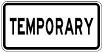 Temporary or TEMP - 24x12-inch