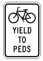 Bikes Yield to Pedestrians - 12x18-, 18x24-, 24x30-inch