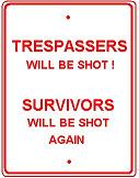 Trespassers Shot - 18x24-inch