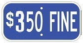 $350 fine sign blue