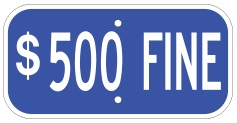 $500 fine sign blue
